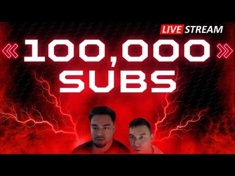 100,000 SUBSCRIBERS LIVE STREAM!!